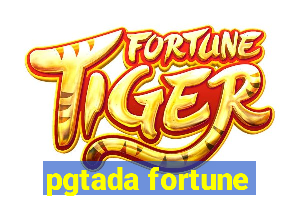pgtada fortune